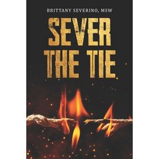 (영문도서)Sever the Tie Paperback, Navaeh Kaylee, English, 9782250544770