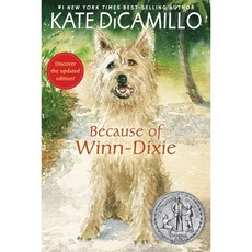 Because of Winn-Dixie Paperback The #1 New York Times bestseller, Candlewick Press (MA)