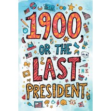(영문도서)1900 or the Last President (The Easy-to-Read Version) Paperback, Sheba Blake Publishing Corp., English, 9781088258668