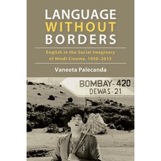 (英文圖書)Language Without Borders: English in the Social Imaginary of Hindi Cinema 1950-... 精裝版, State University of New Yor..., 英文