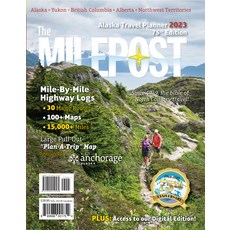 (영문도서) The Milepost 2023: Alaska Travel Planner Paperback, English, 9781892154576