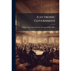 (영문도서)Electronic Government Paperback, Hutson Street Press, English, 9781024282764