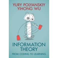 (영문도서) Information Theory: From Coding to Learning Hardcover, Cambridge University Press, English, 9781108832908