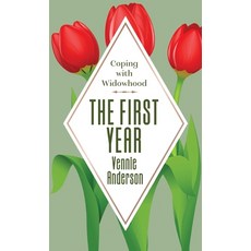 (영문도서) The First Year: Coping with Widowhood Hardcover, Outskirts Press, English, 9781977244772