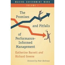 (영문도서)Making Government Work: The Promises and Pitfalls of Performance-Informed Manage... Paperback, Rowman & Littlefield Publis..., English, 9781538125687