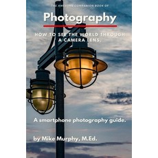 (영문도서) The Awesome Companion Book of Photography Paperback, Retro Ranger Publishing, English, 9781088262313