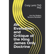 (英文圖書)An Evaluation and Critique of the King James Only Doctrine: Are the Modern Versi... 平裝版, Independently Published, English