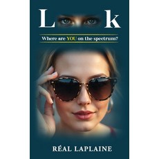 (영문도서)Look: Where are YOU on the spectrum? Paperback, Independently Published, English, 9798250572958