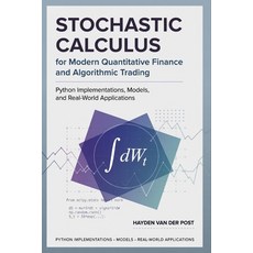 (영문도서)Stochastic Calculus for Modern Quantitative Finance and Algorithmic Trading: Pyt... Paperback, Independently Published, English, 9798198515994