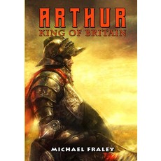 (영문도서) Arthur: King of Britain Paperback, Caliber Comics, English, 9781635298789