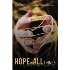 (영문도서) Hope In All Things: but shhh Keep the Secrets Safe Paperback, Lucid Books, English, 9781632966001