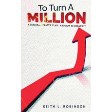 (영문도서) To Turn A Million Hardcover, Kjlr Capital, English, 9798869180308