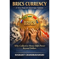 (영문도서)BRICS Currency - A New Hope for Sovereign Nations: Why Collective Money Shifts P... Paperback, Independently Published, English, 9798244453775