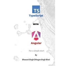 (英文圖書)TypeScript With Angular: For a simple start 平裝版, Independently Published, 英文