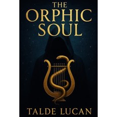 (英文圖書)The Orphic Soul 平裝版, Independently Published, 英文