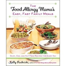 The Food Allergy Mama's Easy Fast Family Meals: Dairy Egg and Nut Free Recipes for E..., Avery Publishing Group