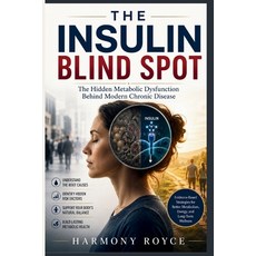 (英文圖書)The Insulin Blind Spot: The Hidden Metabolic Dysfunction Behind Modern Chronic D... 平裝版, Independently Published, 英文, 平裝本