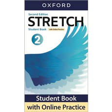 Stretch 2 SB with Online Practice, Oxford University Press