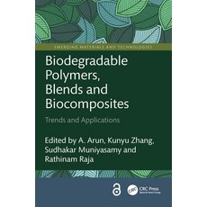 (영문도서)Biodegradable Polymers Blends and Biocomposites: Trends and Applications Paperback, CRC Press, English, 9781032302508