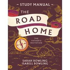(英文圖書)The Road Home Study Manual: The Father's Invitation 平裝版, Destiny Image Incorporated, 英文