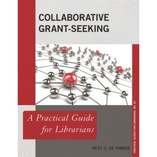 (英文圖書)Collaborative Grant-Seeking: A Practical Guide for Librarians 平裝版, Rowman & Littlefield Publis..., 英文