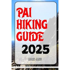 (英文圖書)Pai Hiking Guide 2025 平裝版, Independently Published, 英文