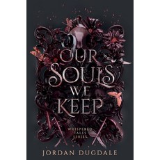 (영문도서)Our Souls We Keep Paperback, Dragon Moss Publishing, English, 9781968186029