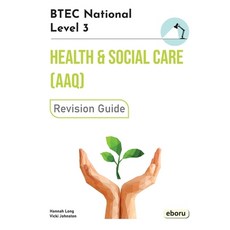 (英文圖書)BTEC Level 3 National in Health and Social Care (AAQ) Revision Guide 平裝版, Eboru Publishing, 英文