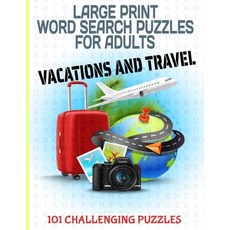 Large Print Word Search Puzzles for Adults Vacations and Travel: Large and Easy to Read Full Page Wo... Paperback, Independently Published, English, 9798696661476