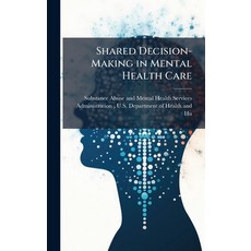 (英文圖書)Shared Decision-Making in Mental Health Care 精裝版, Hutson Street Press, 英文