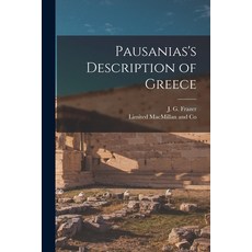 (영문도서) Pausanias's Description of Greece Paperback, Legare Street Press, English, 9781017006148
