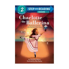 영문 영어 유아 도서 Step into Reading 2단계 : A Biography Re Charlotte the Ballerina Paperback 미국판 1956387