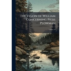 (영문도서)The Vision of William Concerning Piers Plowman: Together With Vita De Dowel Dob... Paperback, Nabu Press, English, 9781145869028