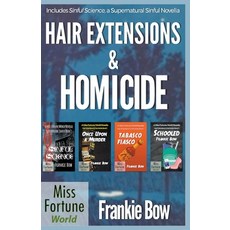 Hair Extensions & Homicide / Supernatural Sinful Collection Paperback, J&r Fan Fiction, English, 9781393793632