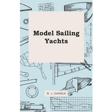 (영문도서) Model Sailing Yachts Paperback, Landor Press, English, 9781446517383