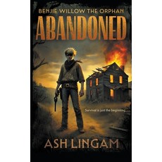 (영문도서)Abandoned: A YA Western Paperback, Wise Wolf Books, English, 9781965596098
