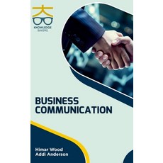 (영문도서) Business Communication Hardcover, Knowledge Bakers, English, 9789390013883