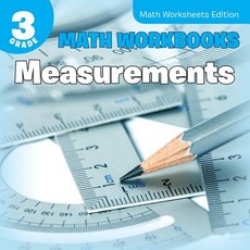 3rd Grade Math Workbooks: Measurements - Math Worksheets Edition Paperback, Baby Professor, English, 9781682809587