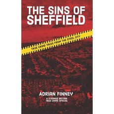 (英文圖書)The Sins of Sheffield: True Crime Tales from the Steel City 平裝版, Independently Published, 英文