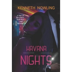 (영문도서) Havana Nights Paperback, Nowling Manor an Imprint of..., English, 9798897668564