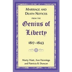 (영문도서) Marriage and Death Notices from the Genius of Liberty 1817-1843 Paperback, Heritage Books, English, 9780788428005