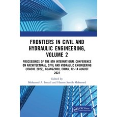 (영문도서) Frontiers in Civil and Hydraulic Engineering Volume 2: Proceedings of the 8th International ... Hardcover, CRC Press, English, 9781032471556