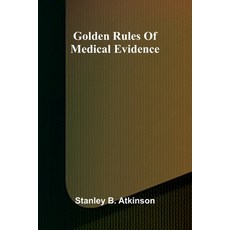 (英文圖書)Golden Rules Of Medical Evidence 平裝版, Alpha Edition, 英文
