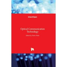 (영문도서) Optical Communication Technology Hardcover, Intechopen, English, 9789535134176