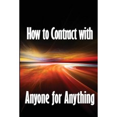 (영문도서) How to Contract with Anyone for Anything: Ten Pointers for Selecting the Best Individuals to ... Paperback, Cristian Sergiu Sava, English, 9783986085452