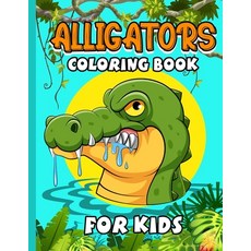 Alligators Coloring book For kids: Dover Nature Coloring Book - My First Coloring Book for 1 Year Old Paperback, Independently Published, English, 9798593017796