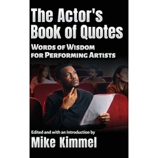 (영문도서) The Actor's Book of Quotes Hardcover, Ben Rose Creative Arts, English, 9781953057143