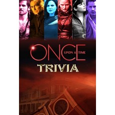 Once Upon a Time Trivia: Trivia Quiz Book Paperback, Independently Published, English, 9798573014081