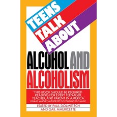 (영문도서) Teens Talk about Alcohol and Alcoholism Paperback, Doubleday Books, English, 9780385230841