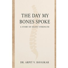 (英文圖書)The Day My Bones Spoke: A Story of Silent Strength 平裝版, Notion Press, 英文